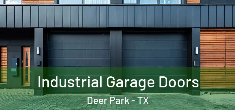  Industrial Garage Doors Deer Park - TX